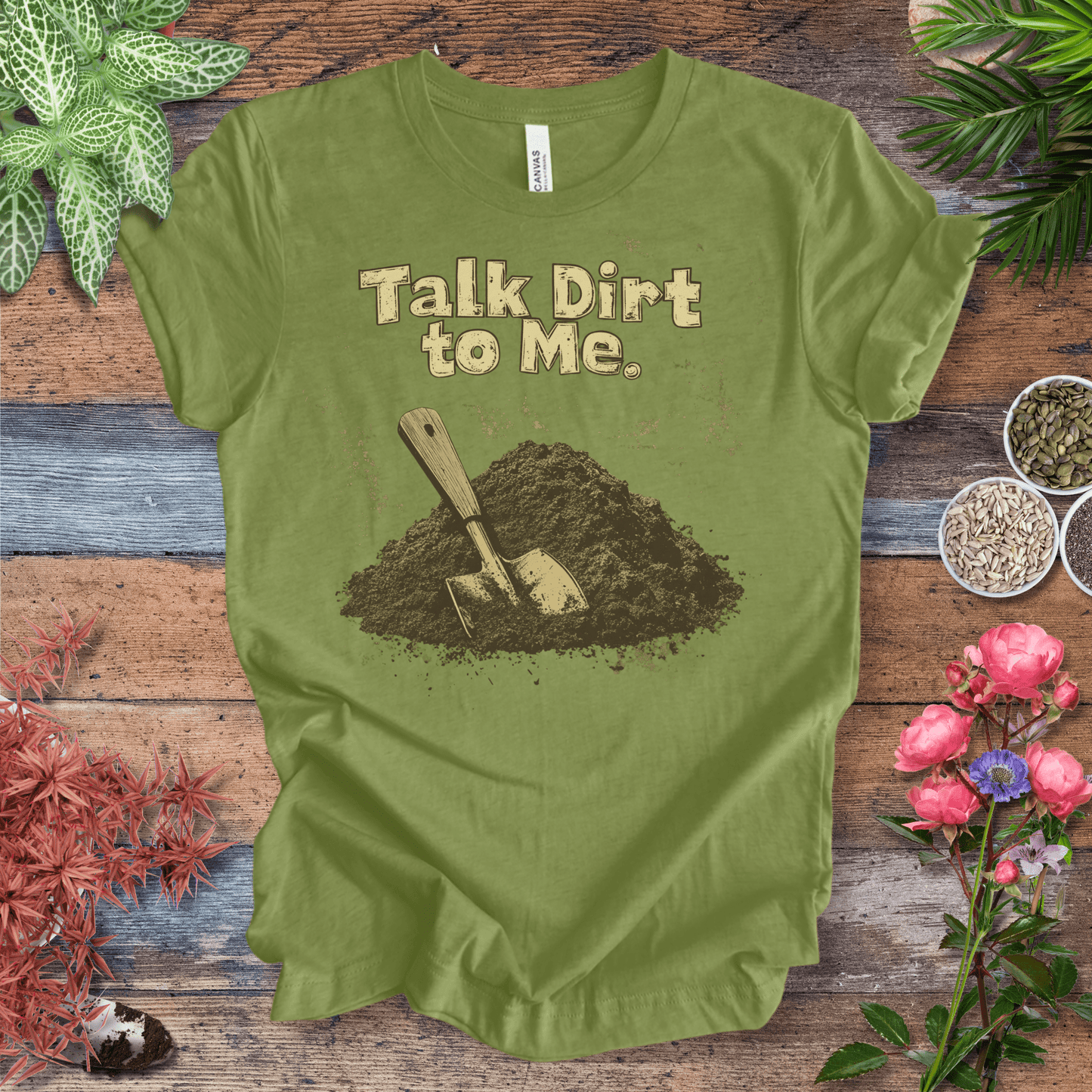 Printify T-Shirt Heather Green / S Talk Dirt to Me – Rustic Spade Edition T-Shirt