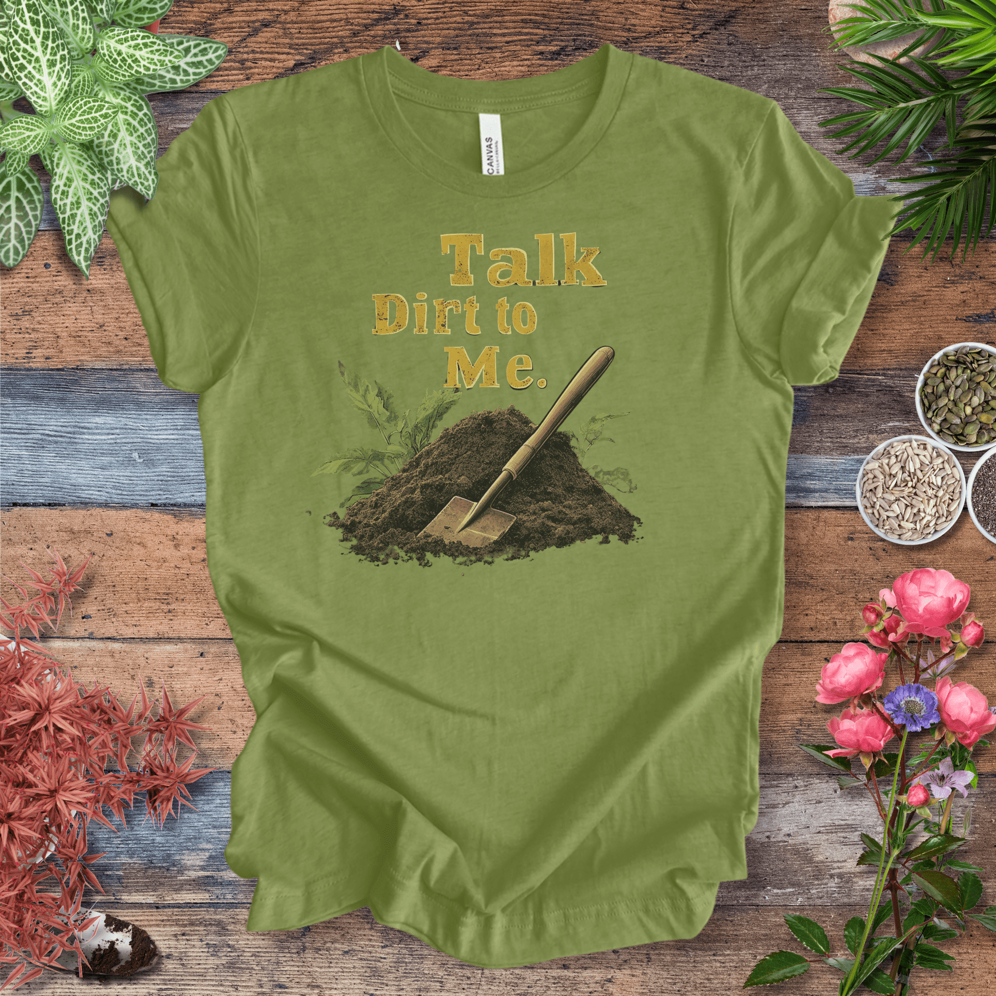 Printify T-Shirt Heather Green / S Talk Dirt to Me – Shovel Edition T-Shirt