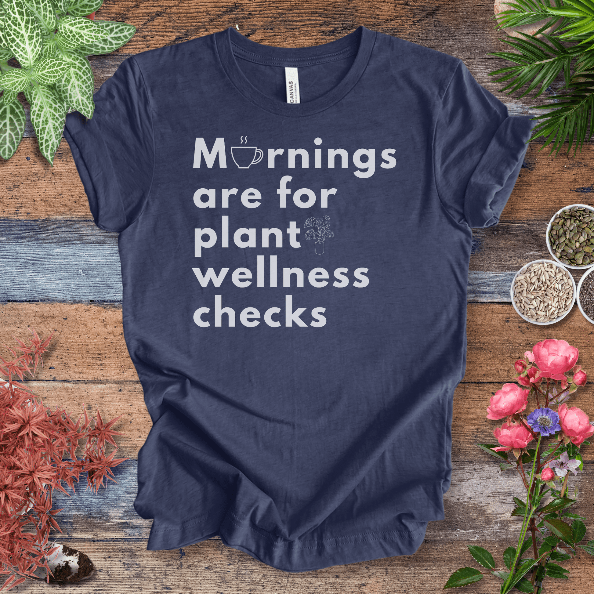 Printify T-Shirt Heather Navy / S Mornings Are for Plant Wellness Checks | Cozy Plant Parent Tee