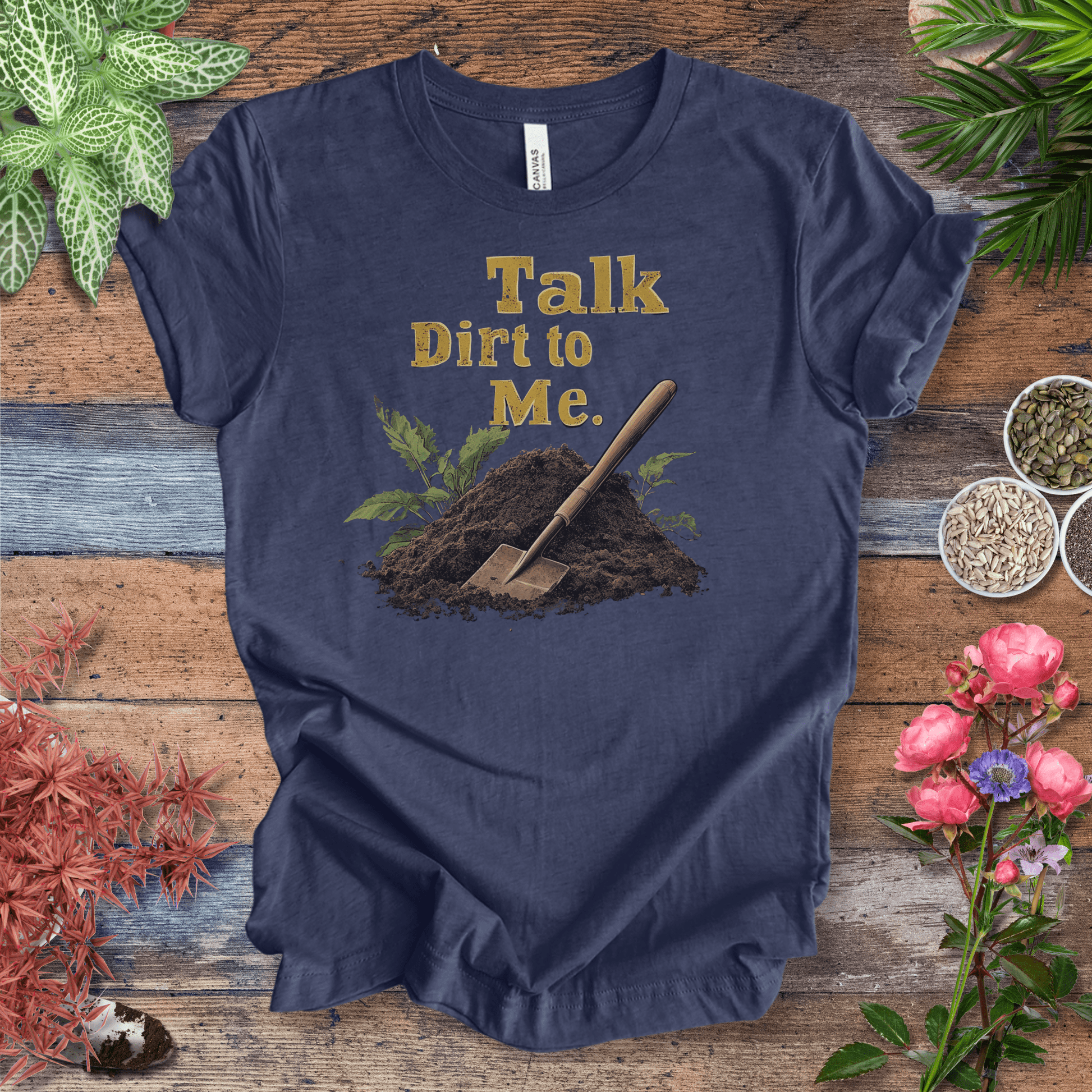 Printify T-Shirt Heather Navy / S Talk Dirt to Me – Shovel Edition T-Shirt