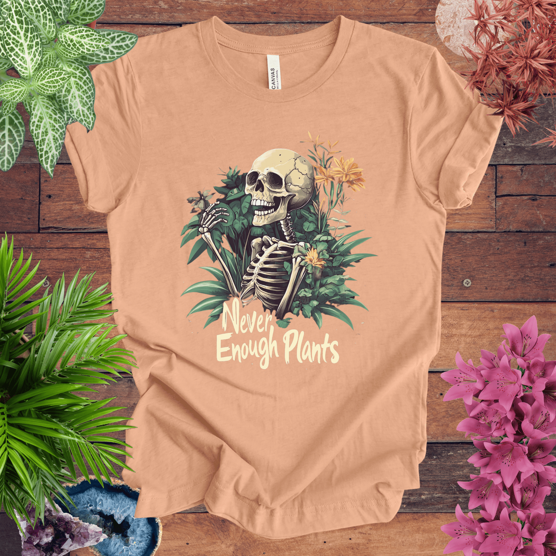 Printify T-Shirt Heather Peach / S Never Enough Plants Skeleton T-Shirt