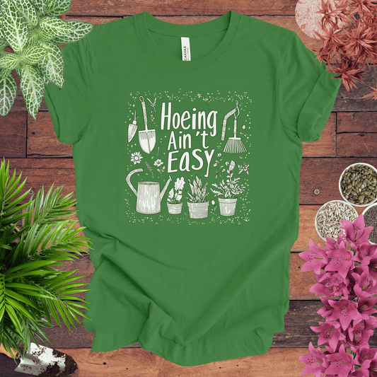 Printify T-Shirt Leaf / S Hoeing Ain’t Easy Funny Gardening T-Shirt