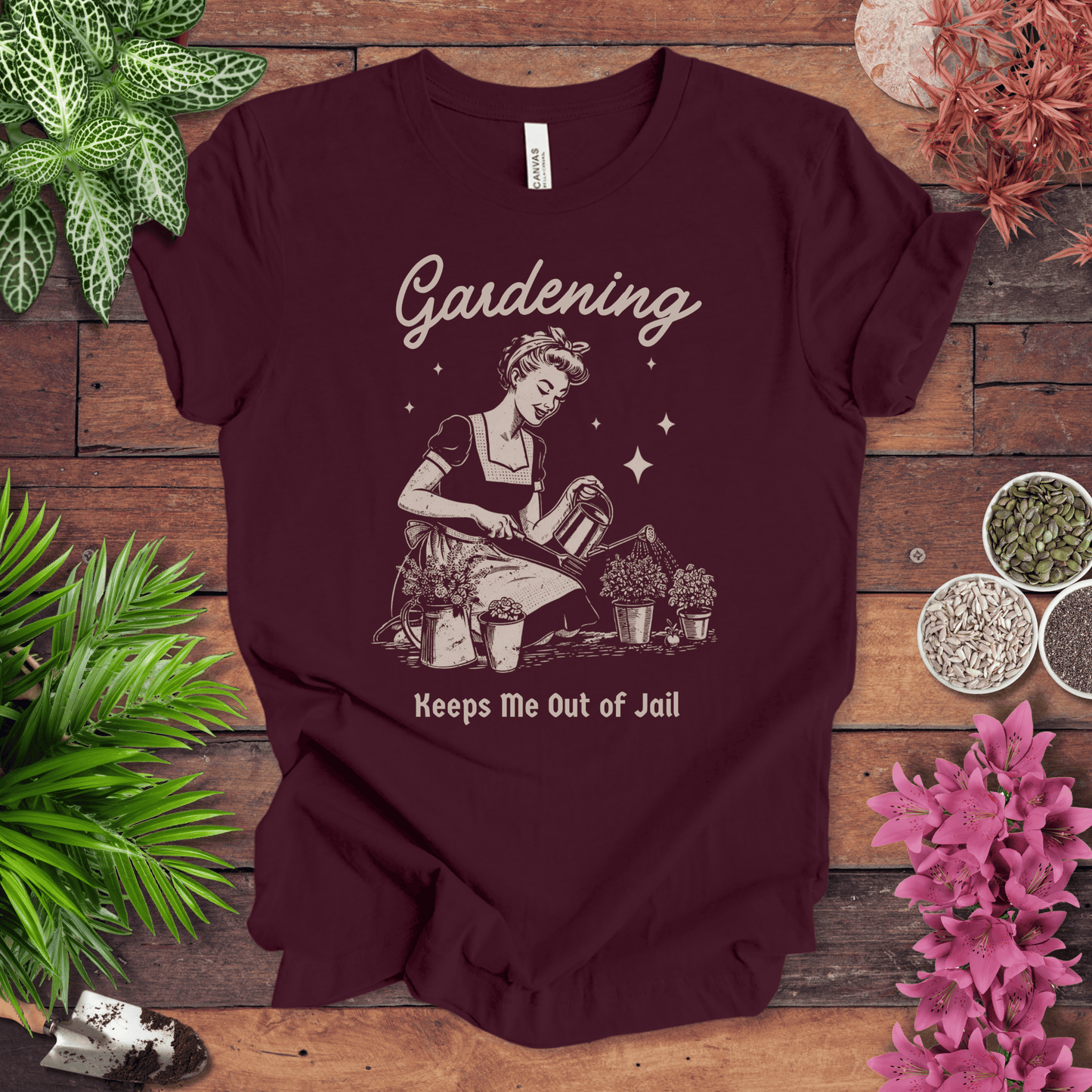Printify T-Shirt Maroon / S Gardening T-Shirt – “Keeps Me Out Of Jail” Funny Gardener Tee