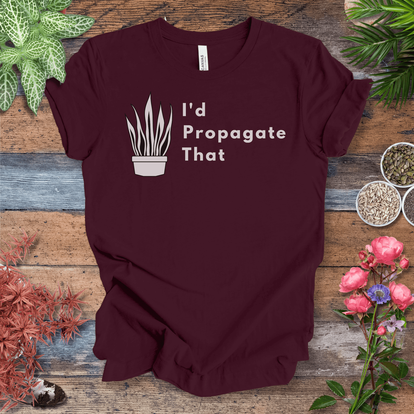 Printify T-Shirt Maroon / S I’d Propagate That – Snake Plant Edition | Minimalist Houseplant Tee