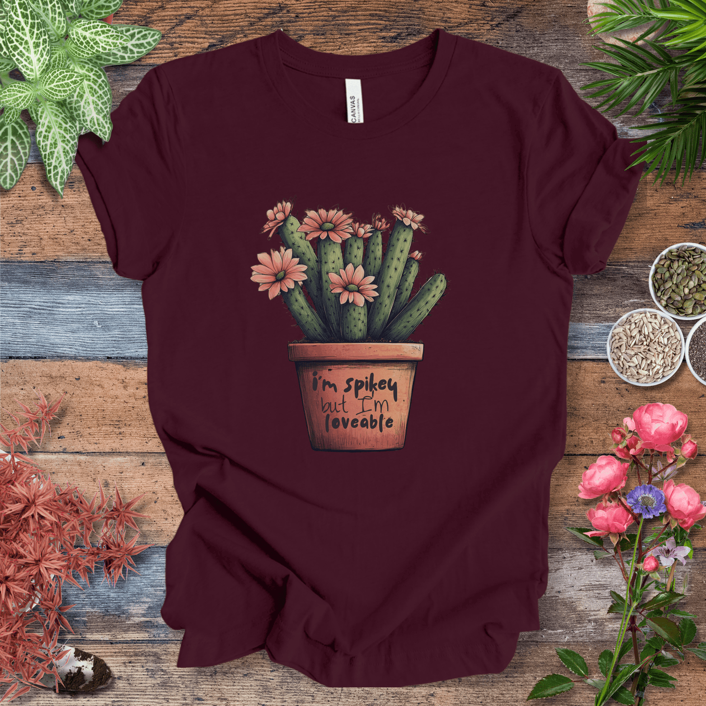 Printify T-Shirt Maroon / S "I'm Spikey but I'm Lovable" Funny Cactus Lover T-Shirt