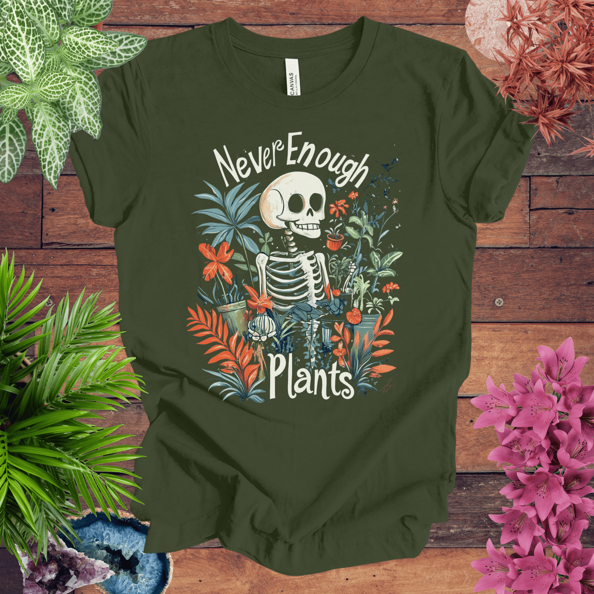 Printify T-Shirt Military Green / S Never Enough Plants Skeleton T-Shirt