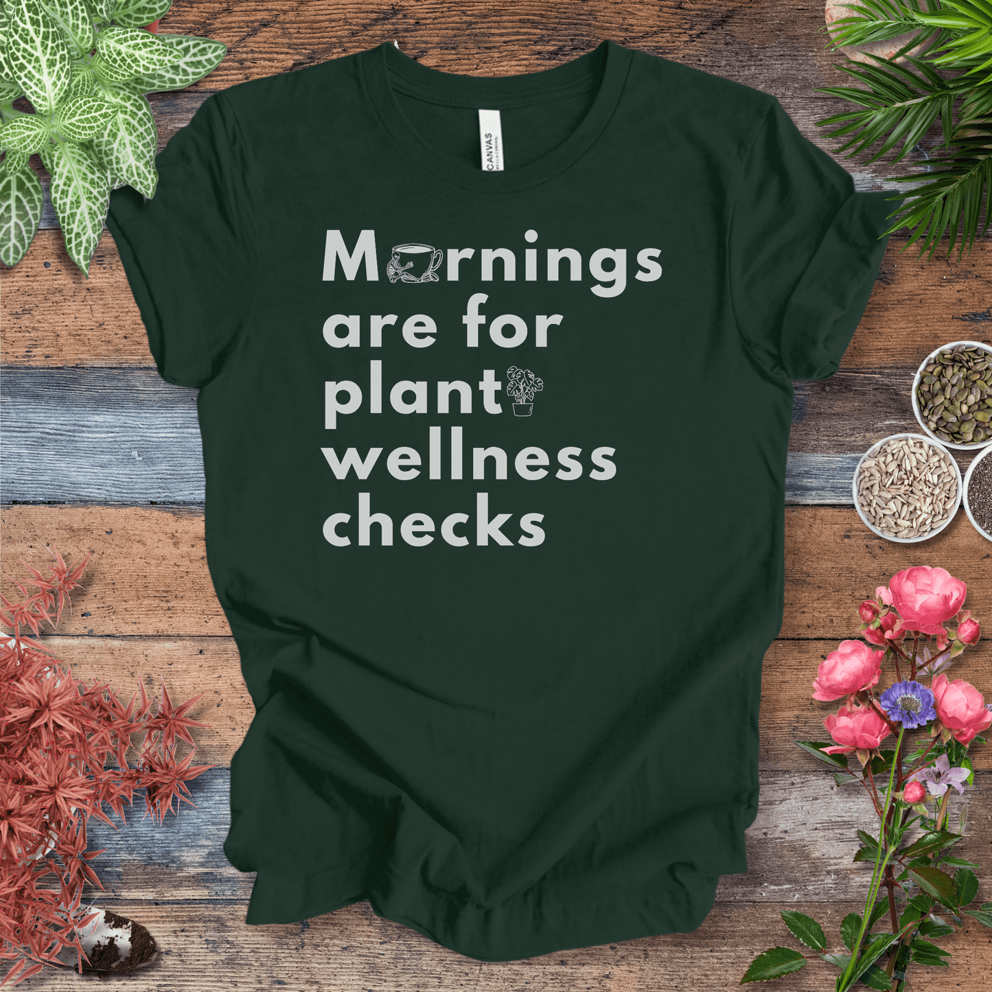 Printify T-Shirt Mornings Are for Plant Wellness Checks | Cozy Plant Parent Tee