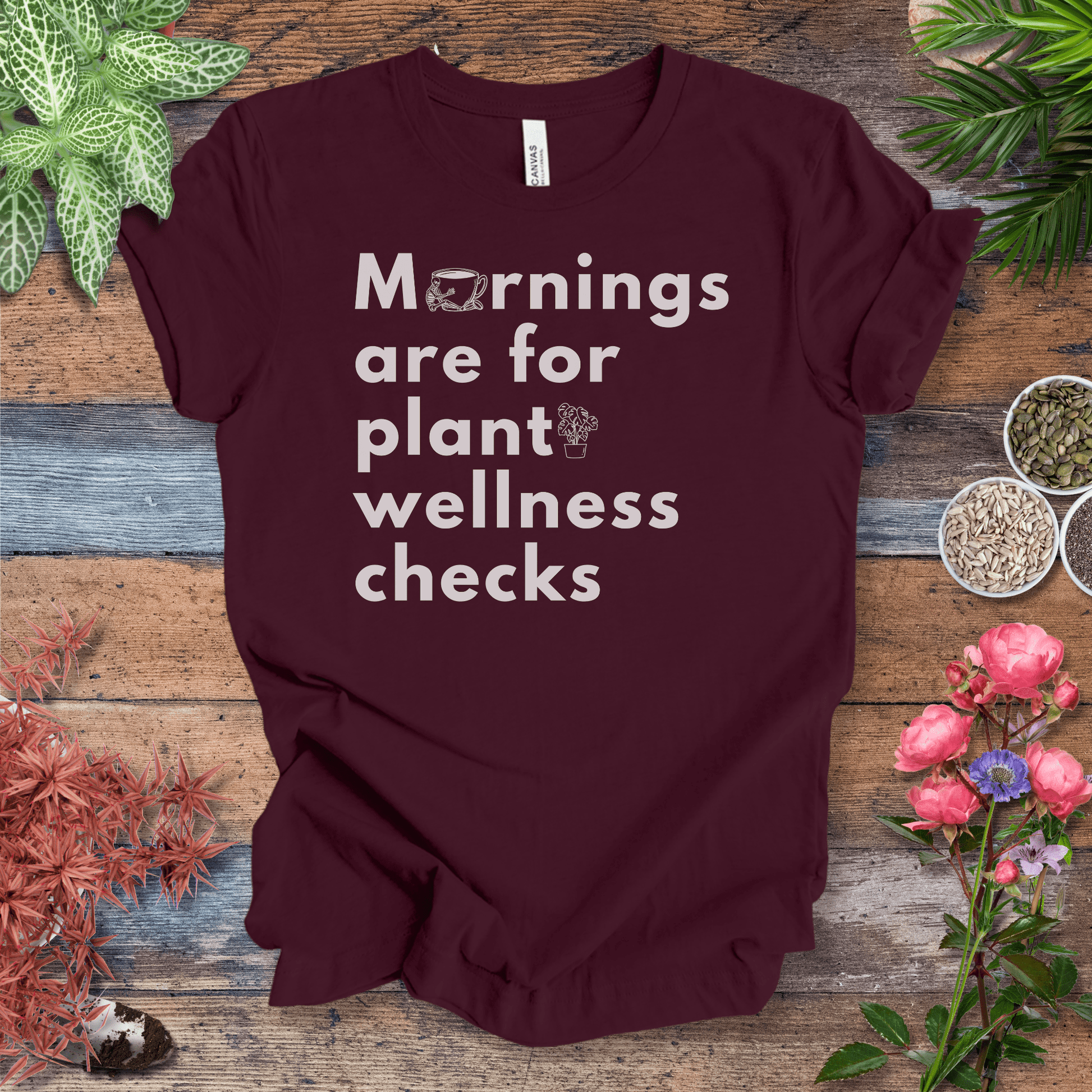 Printify T-Shirt Mornings Are for Plant Wellness Checks | Cozy Plant Parent Tee