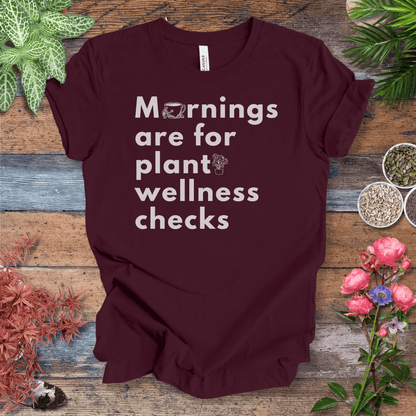 Printify T-Shirt Mornings Are for Plant Wellness Checks | Cozy Plant Parent Tee