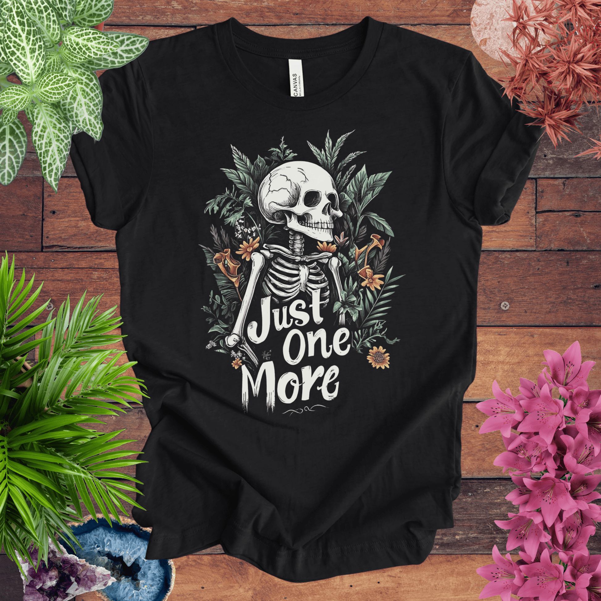 Printify T-Shirt Solid Black Blend / S Just One More Plant Skeleton T-Shirt