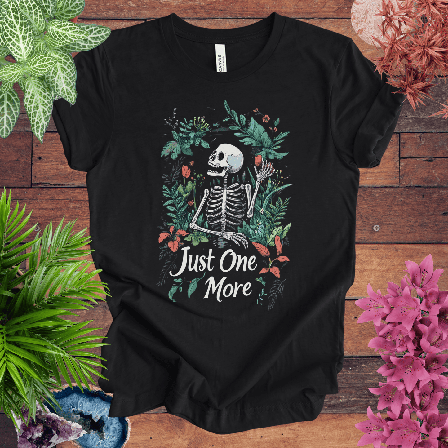 Printify T-Shirt Solid Black Blend / S Just One More Plant Skeleton T-Shirt