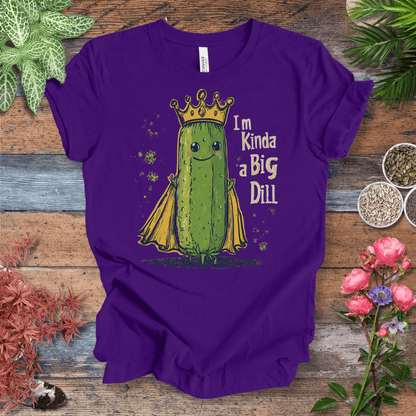 Printify T-Shirt Team Purple / S I’m Kinda a Big Dill – Pickle Royalty T-Shirt