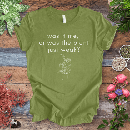 Printify T-Shirt Was It Me, or Was the Plant Just Weak? – Caladium Edition | Sassy Plant Tee
