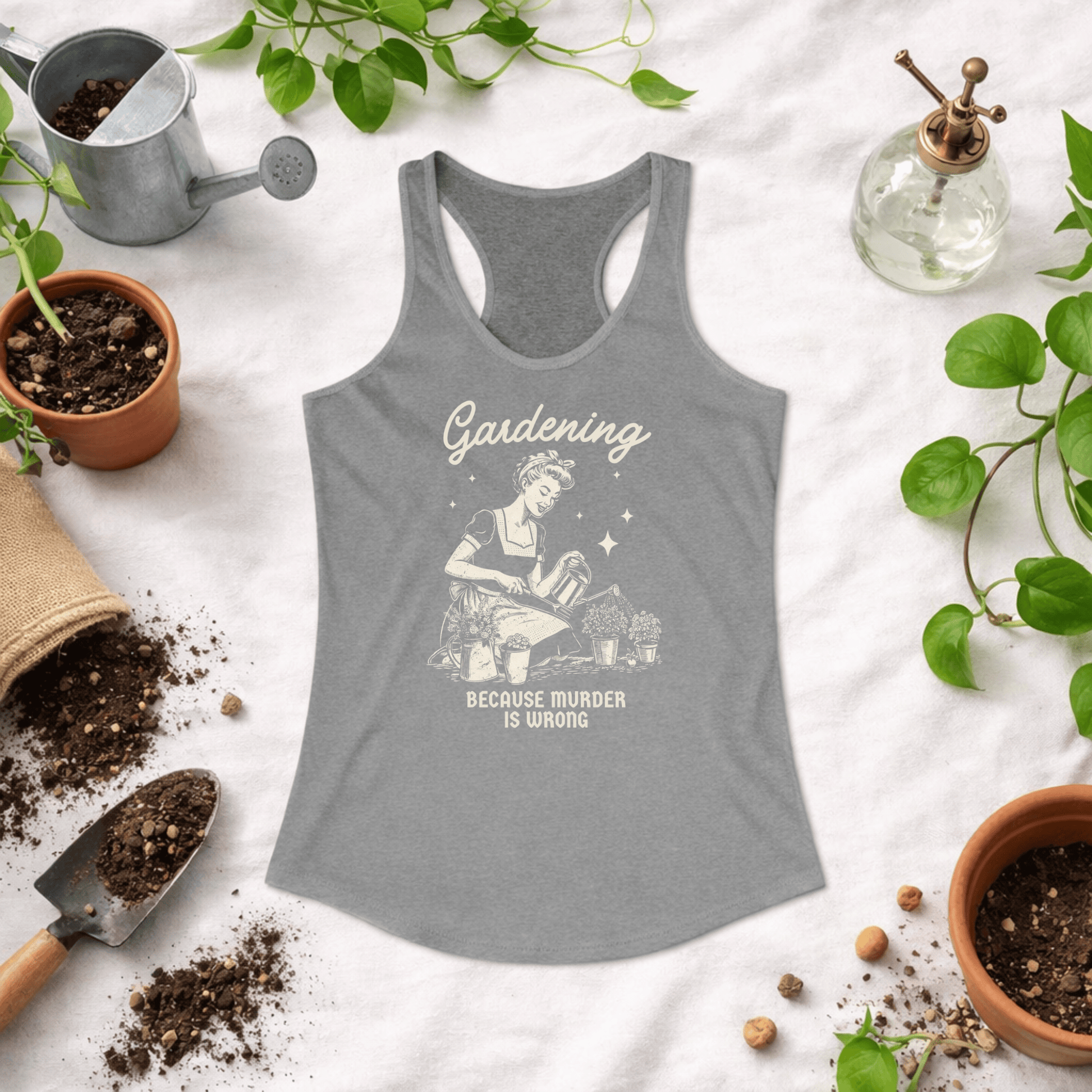 Printify Tank Top Gardening Racerback Tank Top – “Because Murder Is Wrong” Funny Gardener Design